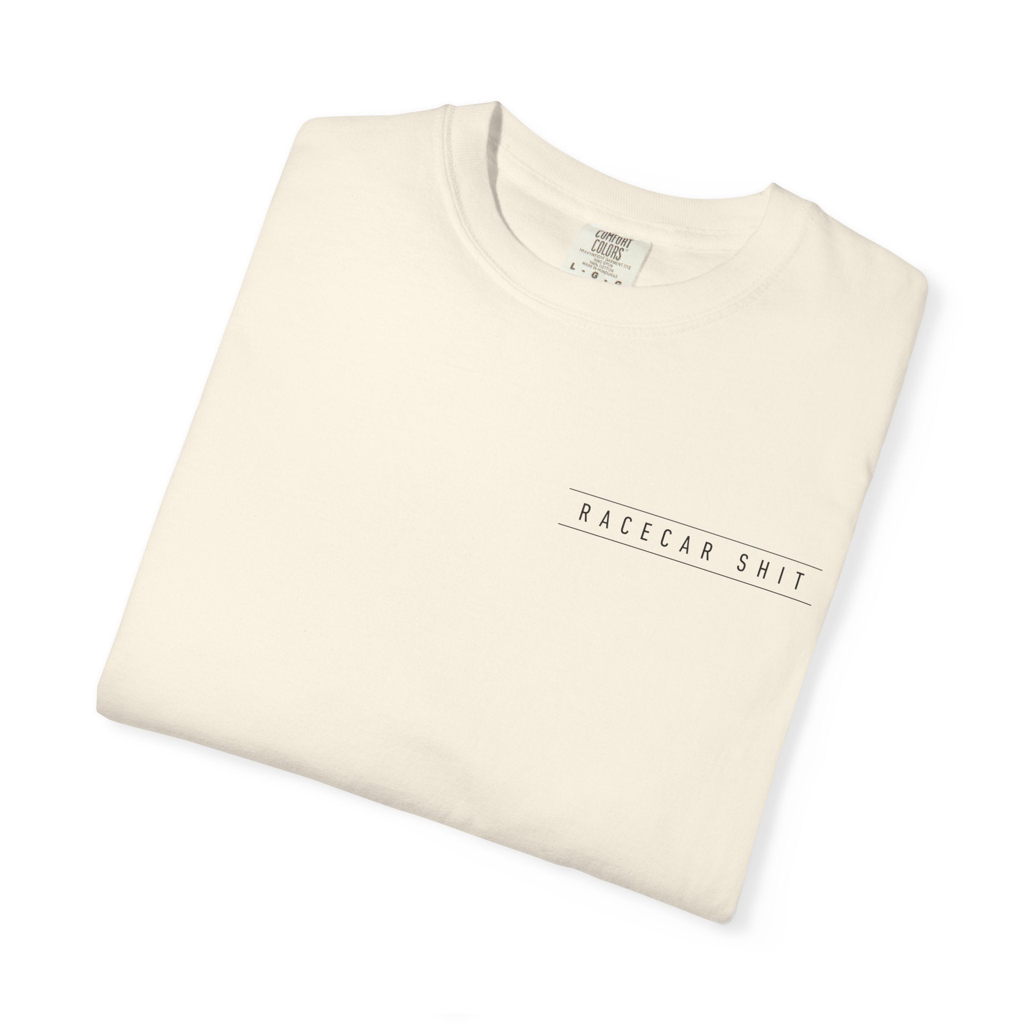 Racecar Shit™ Classic Tee | Comfort Colors 1717