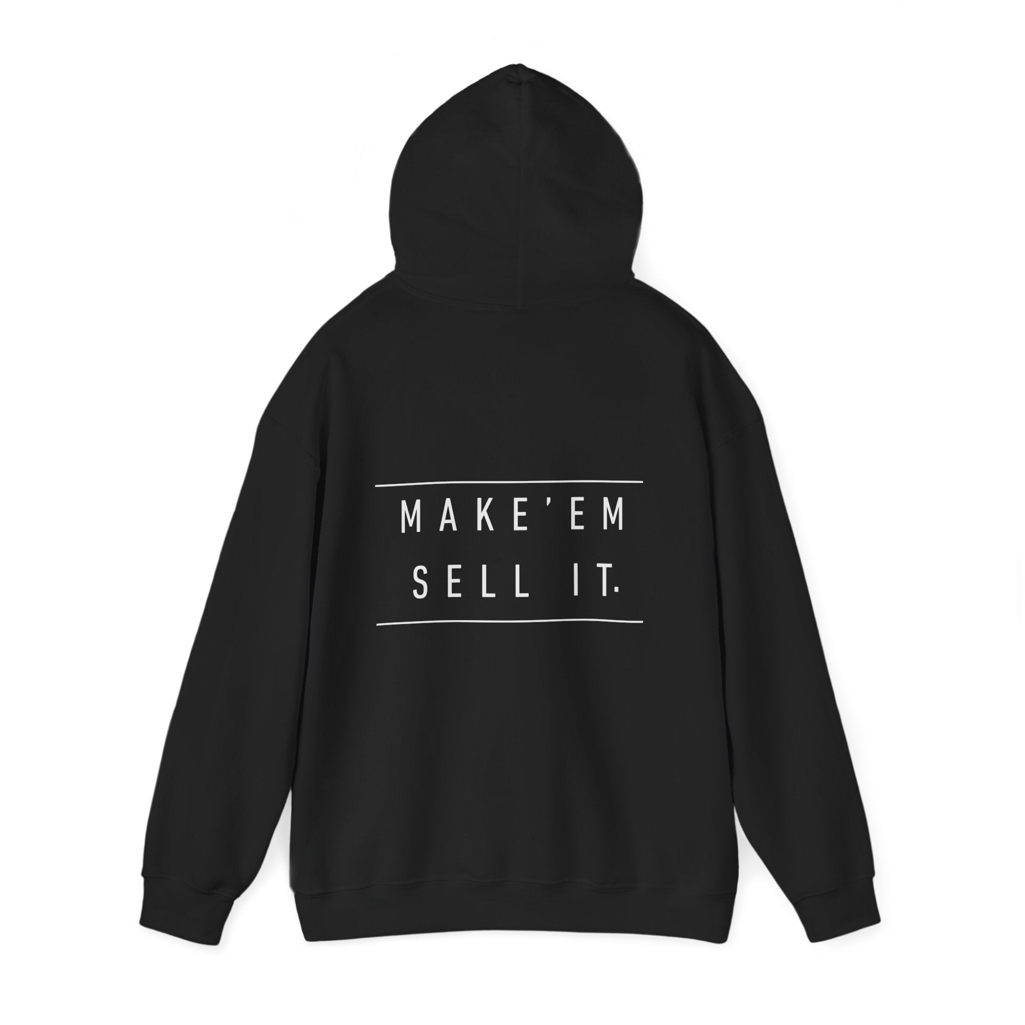 Make'em Sell it Classic Hoodie