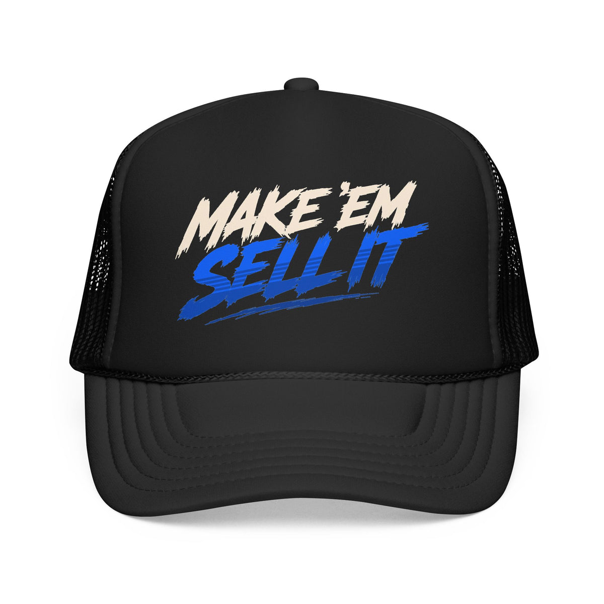 Make ’Em Sell It™ Foam Trucker Hat – Blue Logo