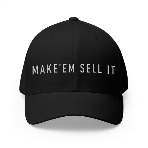 Classic Make'em Sell It Cap flex fit