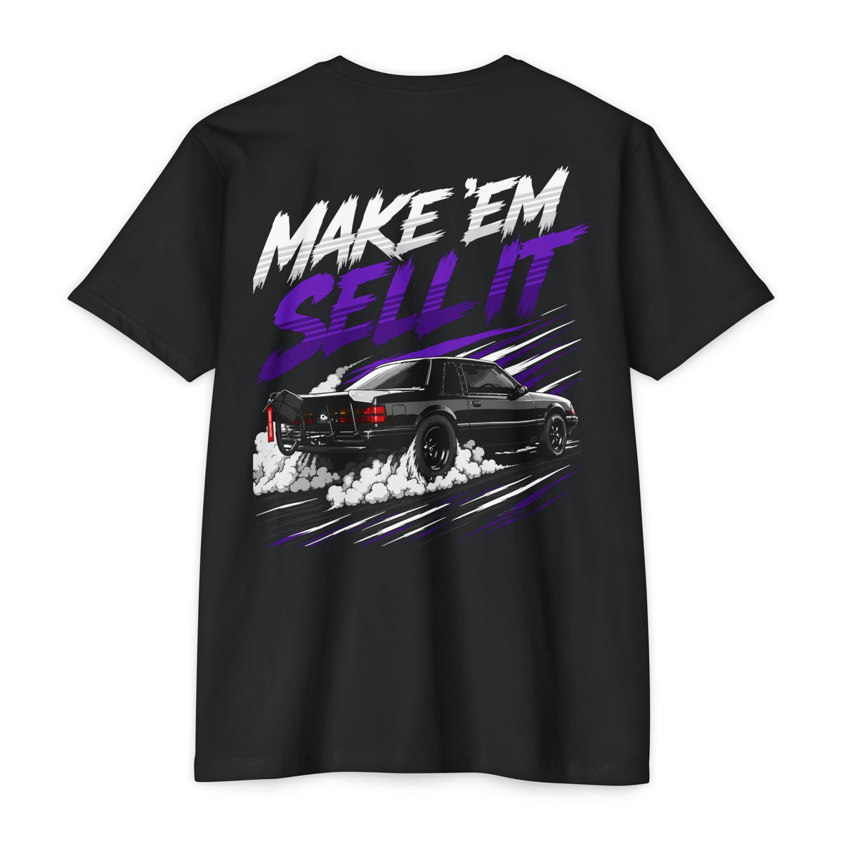 Make ’Em Sell It Fox Body Mustang Burnout Racing Graphic Tee