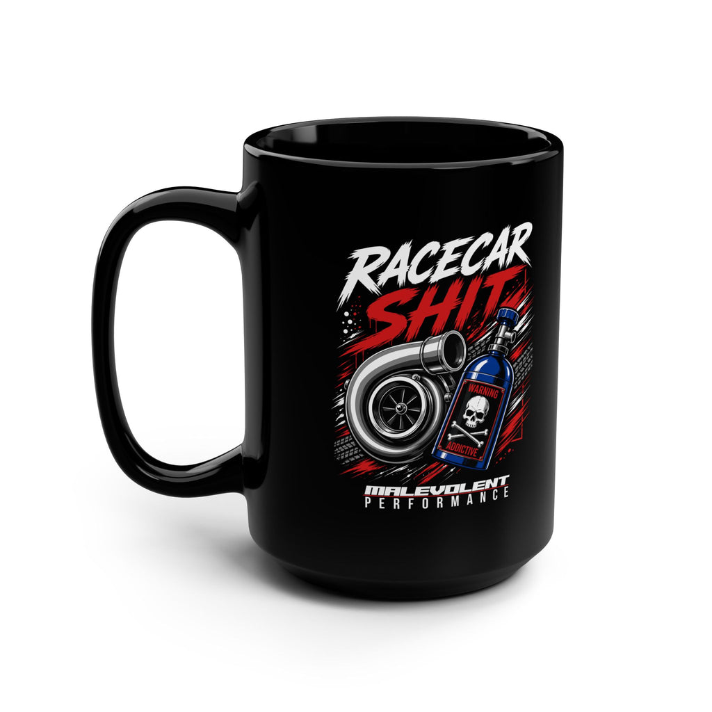 Racecar Sh!t Black 15oz Mug — Turbo & NOS Performance Coffee Cup